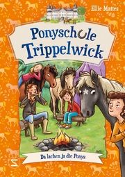 Ponyschule Trippelwick - Da lachen ja die Ponys Mattes, Ellie 9783505151743