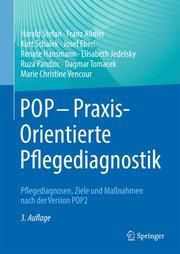 POP - PraxisOrientierte Pflegediagnostik Stefan, Harald/Allmer, Franz/Schalek, Kurt u a 9783662626726