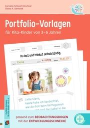 Portfolio-Vorlagen für Kita-Kinder von 3-6 Jahren Schlaaf-Kirschner, Kornelia/Gerhardt, Diana A 9783834668493