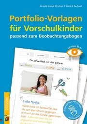 Portfolio-Vorlagen für Vorschulkinder - passend zum Beobachtungsbogen Schlaaf-Kirschner, Kornelia/Gerhardt, Diana A 9783834665096