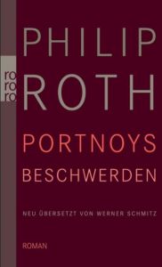 Portnoys Beschwerden Roth, Philip 9783499255656