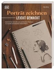 Porträt zeichnen leicht gemacht Sinari, Satyajit 9783831050161