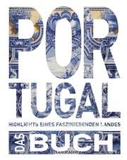 Portugal. Das Buch Schetar, Daniela/Lammert, Andrea 9783969650394