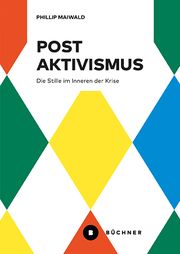 Postaktivismus Maiwald, Phillip 9783963173455