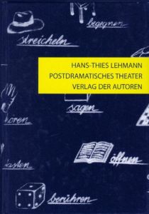 Postdramatisches Theater Lehmann, Hans-Thies 9783886612840