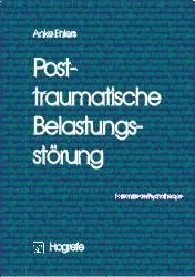 Posttraumatische Belastungsstörung Ehlers, Anke 9783801707972