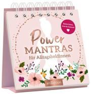 Powermantras für Alltagsheldinnen  9783845843308