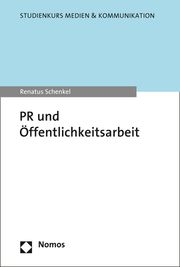 PR und Öffentlichkeitsarbeit Schenkel, Renatus 9783848751686