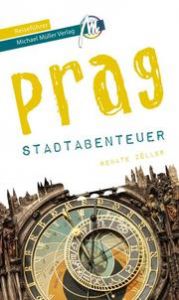 Prag - Stadtabenteuer Zöller, Renate 9783956548277