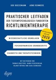 Praktischer Leitfaden der tiefenpsychologisch fundierten Richtlinientherapie Boessmann, Udo/Remmers, Arno 9783942761512