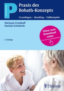 Praxis des Bobath-Konzepts Friedhoff, Michaela/Schieberle, Daniela 9783131427830