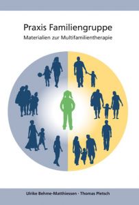 Praxis Familiengruppe Behme-Matthiessen, Ulrike/Pletsch, Thomas 9783844044454