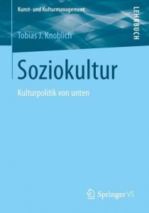 Praxis kommunaler Kulturpolitik Knoblich, Tobias J 9783531176406