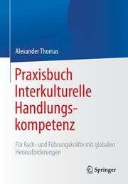 Praxisbuch Interkulturelle Handlungskompetenz Thomas, Alexander 9783662636701