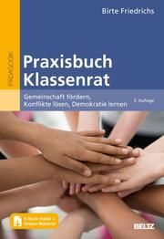 Praxisbuch Klassenrat Friedrichs, Birte 9783407632968