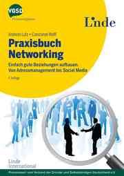 Praxisbuch Networking Lutz, Andreas/Wolff, Constanze 9783709306628