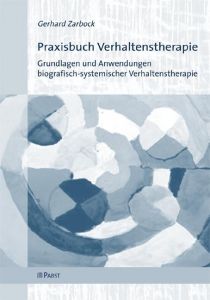 Praxisbuch Verhaltenstherapie Zarbock, Gerhard 9783899674712