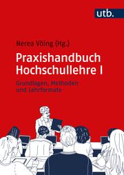 Praxishandbuch Hochschullehre I Nerea Vöing (Dr.) 9783825263294