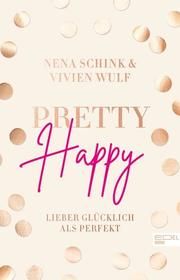 Pretty Happy Schink, Nena/Wulf, Vivien 9783841907639