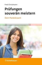 Prüfungen souverän meistern - Dein Pocketcoach Christmann, Fred (Dr.) 9783608401646