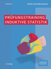 Prüfungstraining Induktive Statistik Schuldenzucker, Ulrike 9783791063713