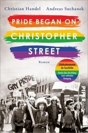 Pride began on Christopher Street Handel, Christian/Suchanek, Andreas 9783492064903