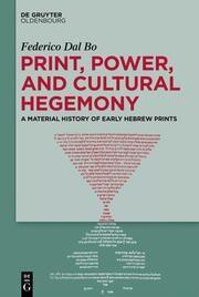 Print, Power, and Cultural Hegemony Dal Bo, Federico 9783111392684