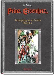 Prinz Eisenherz. Hal Foster Gesamtausgabe 1 - Jahrgang 1937/1938 Foster, Harold R 9783939625001