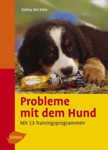 Probleme mit dem Hund DelAmo, Celina 9783800153886