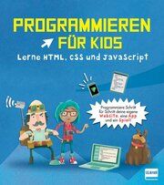 Programmieren für Kids - Lerne HTML, CSS und JavaScript Young Rewired State 9783741526855