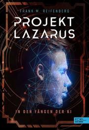 Projekt Lazarus Reifenberg, Frank Maria 9783961291991