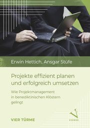 Projekte effizient planen und erfolgreich umsetzen Hettich, Erwin/Stüfe, Ansgar 9783896806185
