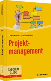 Projektmanagement Litke, Hans-D/Kunow, Ilonka/Schulz-Wimmer, Heinz 9783648165942