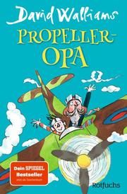 Propeller-Opa Walliams, David 9783499000720