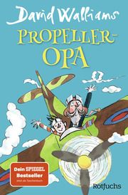 Propeller-Opa Walliams, David 9783733507954