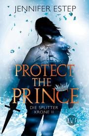Protect the Prince Estep, Jennifer 9783492705424