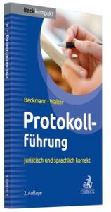 Protokollführung Beckmann, Edmund/Walter, Steffen 9783406736810