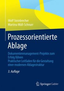 Prozessorientierte Ablage Steinbrecher, Wolf/Müll-Schnurr, Martina 9783834945815