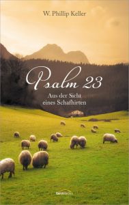 Psalm 23 Keller, W Phillip 9783957342591