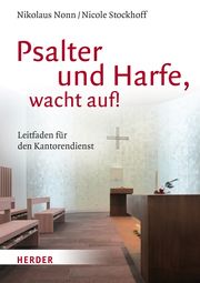 Psalter und Harfe, wacht auf! Nonn, Nikolaus/Stockhoff, Nicole 9783451395208