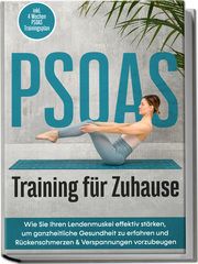 PSOAS Training für Zuhause Engberts, Moritz 9783969304129