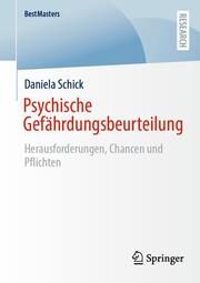 Psychische Gefährdungsbeurteilung Schick, Daniela 9783658424732