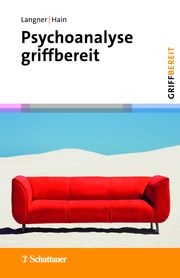 Psychoanalyse griffbereit Langner, Daina/Hain, Sina 9783608401462