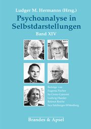 Psychoanalyse in Selbstdarstellungen 13 Ludger M, Hermanns 9783955583484