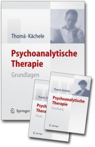 Psychoanalytische Therapie Thomä, Helmut/Kächele, Horst 9783540308973