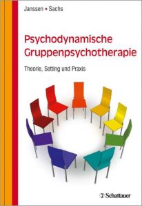 Psychodynamische Gruppenpsychotherapie Janssen, Paul L/Sachs, Gabriele 9783608431636