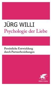 Psychologie der Liebe Willi, Jürg 9783608981971