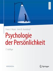 Psychologie der Persönlichkeit Neyer, Franz J/Asendorpf, Jens B 9783662673843