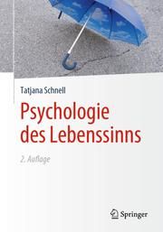 Psychologie des Lebenssinns Schnell, Tatjana (Prof. Dr.) 9783662611197