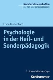 Psychologie in der Heil- und Sonderpädagogik Breitenbach, Erwin 9783170362147